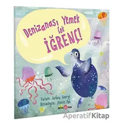 Denizanası Yemek Çok İğrenç! - Joshua George - Beta Kids