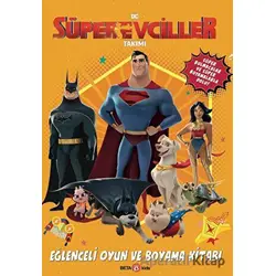 DC Süper Evciller Takımı - Eğlenceli Oyun ve Boyama Kitabı - Rachel Chlebowski - Beta Kids