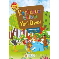 Korkusuz Ekibin Yeni Üyesi - Kübra Soysal Cici - Pırıltı Kitapları - Erkam