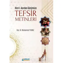 Tefsir Metinleri - Muhammet Yılmaz - Erkam Yayınları