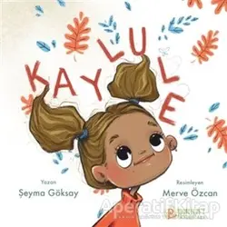Kaylule - Şeyma Göksay - Pırıltı Kitapları - Erkam