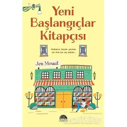 Yeni Bas¸langıc¸lar Kitapc¸ısı - Jen Mouat - Martı Yayınları