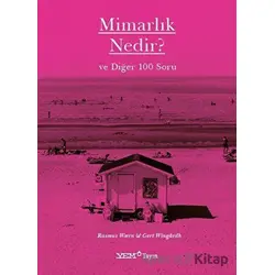 Mimarlık Nedir? ve Diğer 100 Soru - Rasmus Wern - YEM Yayın