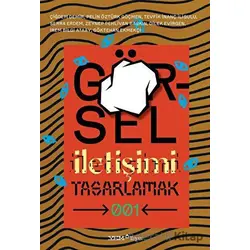 Görsel İletişimi Tasarlamak 001 - Pelin Öztürk Göçmen - YEM Yayın