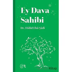 Ey Dava Sahibi - Halid Ebu Şadi - Nida Yayıncılık