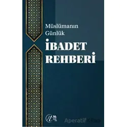 Müslümanın Günlük İbadet Rehberi - Kolektif - Nida Yayıncılık