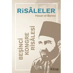 Beşinci Kongre Risalesi - Hasan El-Benna - Nida Yayıncılık