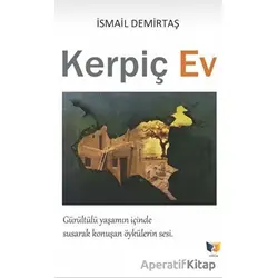 Kerpiç Ev - İsmail Demirtaş - Ateş Yayınları