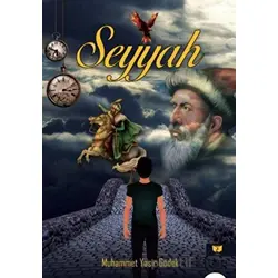 Seyyah - Muhammet Yasir Gödek - Ateş Yayınları
