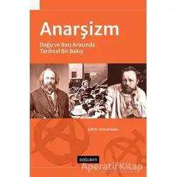 Anarşizm - Kemal Bakır - Doğu Batı Yayınları