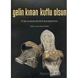 Gelin Kınan Kutlu Olsun - Zehra Sema Demir - Ürün Yayınları