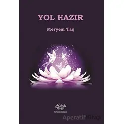 Yol Hazır - Meryem Taş - Ürün Yayınları
