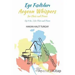 Ege Fısıltıları - Hakan Halit Turgay - Ürün Yayınları