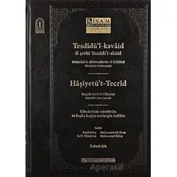 Tesdidül Kavaid Fi Şerhi Tecridil Akaid III Prestij - Salih Günaydın - İsam Yayınları