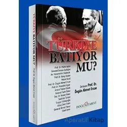 Türkiye Batıyor Mu? - Kolektif - Doğu Kitabevi