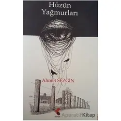 Hüzün Yağmurları - Ahmet Sezgin - Klaros Yayınları