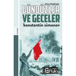 Gündüzler ve Geceler - Konstantin Simonov - Yar Yayınları
