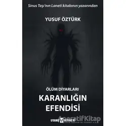 Ölüm Diyarları - Karanlığın Efendisi - Yusuf Öztürk - Uyanış Yayınevi