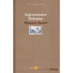 Değirmenimden Mektuplar - Alphose Daudet - Beyan Yayınları