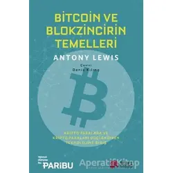 Bitcoin ve Blokzincirin Temelleri - Antony Lewis - Scala Yayıncılık