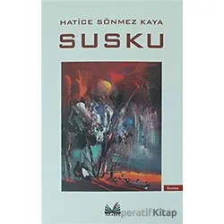 Susku - Hatice Sönmez Kaya - İzan Yayıncılık