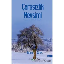 Çaresizlik Mevsimi - İkram Güneş - İzan Yayıncılık