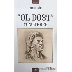 Ol Dost - Yunus Emre - Arzu Kök - İzan Yayıncılık