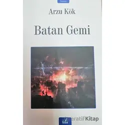 Batan Gemi - Arzu Kök - İzan Yayıncılık