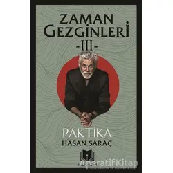 Zaman Gezginleri -III- Paktika - Hasan Saraç - Parana Yayınları