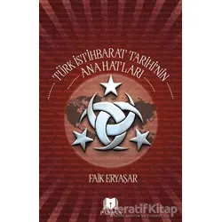 Türk İstihbarat Tarihi’nin Anahatları - Faik Eryaşar - Parana Yayınları