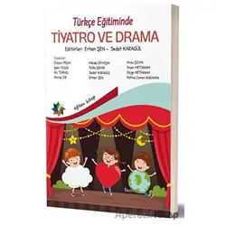 Türkçe Eğitiminde Tiyatro ve Drama - Özge Metinnam - Eğiten Kitap