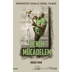 Benim Mücadelem - Birgül Evren - Kuytu Yayınları