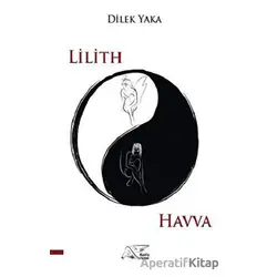 Lilith ve Havva - Dilek Yaka - Kuytu Yayınları
