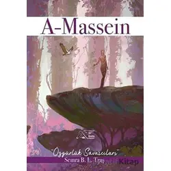 A-Massein: Özgürlük Savaşçıları - Semra B. L. Traş - Kuytu Yayınları