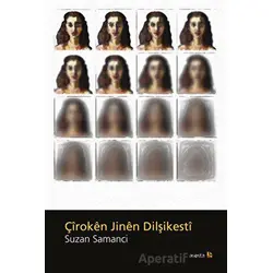Çiroken Jinen Dilşikesti - Suzan Samancı - Avesta Yayınları