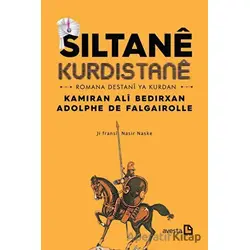 Siltane Kurdistane - Kamiran Ali Bedirxan - Avesta Yayınları