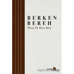 Wisa Te Bira Min - Berken Bereh - Avesta Yayınları