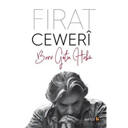 Bere Gotin Hebu - Firat Ceweri - Avesta Yayınları