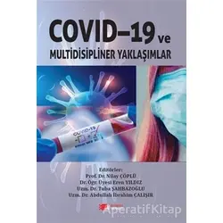 Covid-19 ve Multidisipliner Yaklaşımlar - Nilay Çöplü - Berikan Yayınları