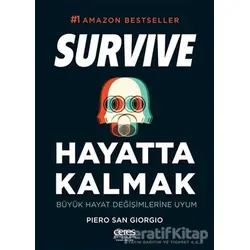 Hayatta Kalmak Survive - Piero San Giorgio - Ceres Yayınları