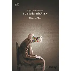 Bu Senin Hikayen - Hüseyin Akın - Pruva Yayınları