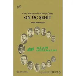 On Üç Şehit - İsmet Kasumagic - Pruva Yayınları