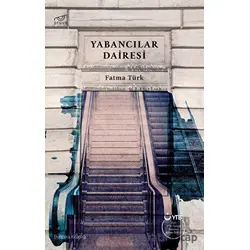 Yabancılar Dairesi - Fatma Türk - Pruva Yayınları