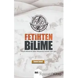 Fetihten Bilime - Samet Şenel - Siyer Yayınları