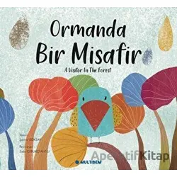 Ormanda Bir Misafir - A Visitor in the Forest - Şeyma Göksay - Multibem Yayınları
