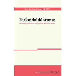 Farkındalıklarımız - Namık Kemal Okumuş - Ankara Okulu Yayınları