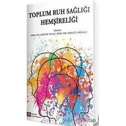 Toplum Ruh Sağlığı Hemşireliği - Rukuye Aylaz - İstanbul Tıp Kitabevi