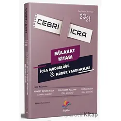 2022 Cebri İcra Müdür ve Müdür Yardımcılığı Mülakat Kitabı - Ahmet Revan Kula - Dizgi Kitap