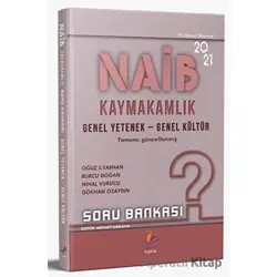 NAİB Kaymakamlık Genel Yetenek Genel Kültür Çözümlü Soru Bankası - Oğuz S. Tarhan - Dizgi Kitap