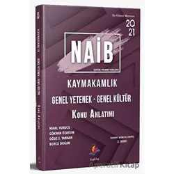 NAİB Kaymakamlık Genel Yetenek Genel Kültür Konu Anlatımı - Oğuz S. Tarhan - Dizgi Kitap